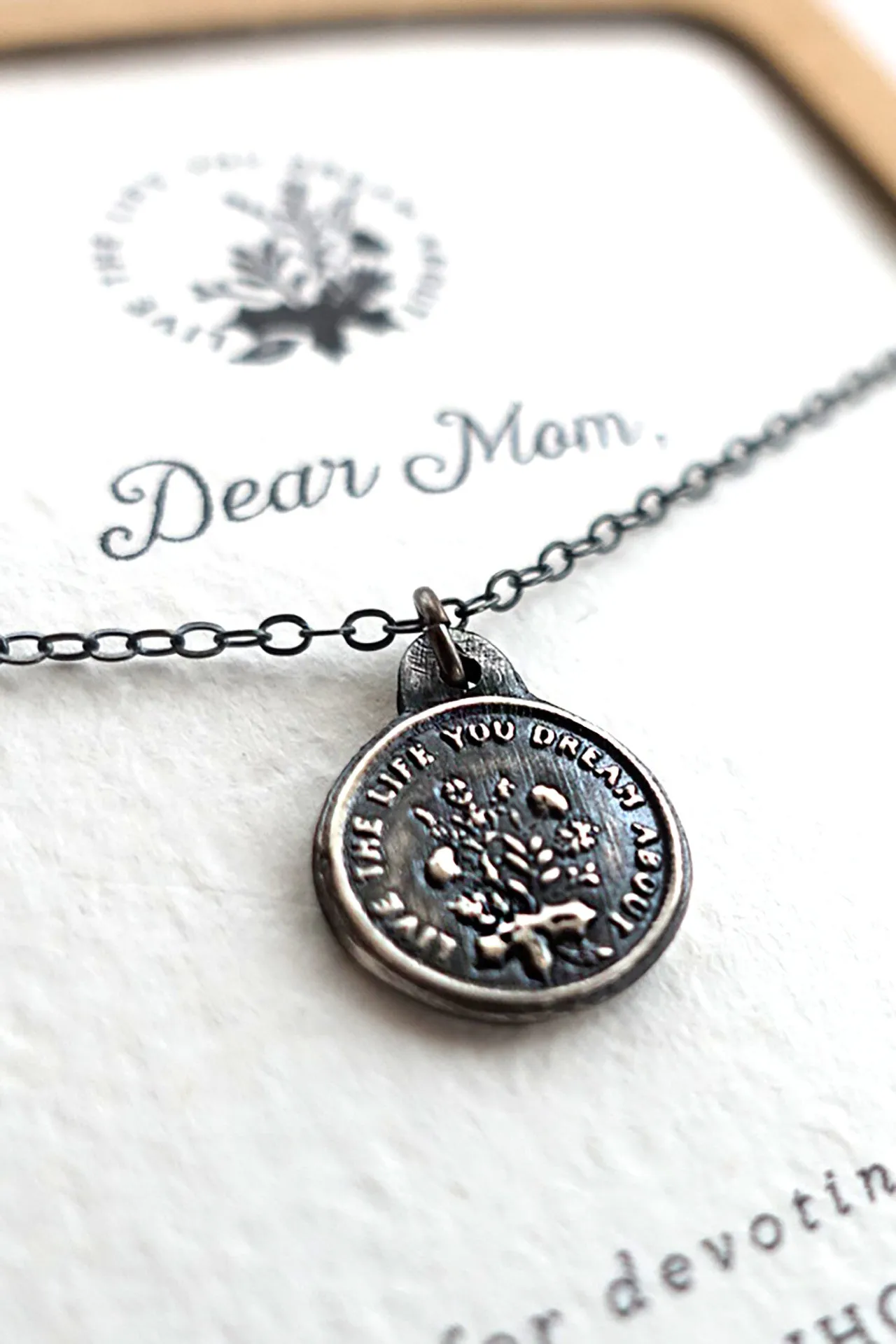 Dear Mom: Live the Life you Dream Necklace